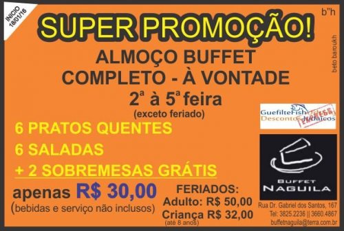 Almoço no Buffet Naguila por Apenas R$ 30 e Outras Supresas