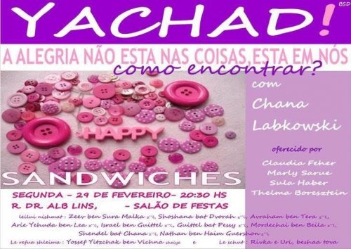 Grupo Feminino Yachad Convida: "Como Encontrar a Alegria que está em Nós", com Chana Labkovski, seguido de Sandwiches