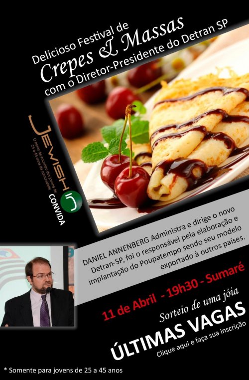 Jewish In: Delicioso Festival de Crepes e Massas com o Diretor-Presidente do Detran