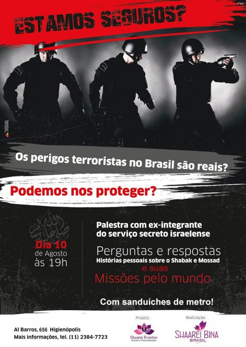 Estamos Seguros? Palestra com ex-integrante do Servi;o Secreto Israelense, na Shaarei Biná