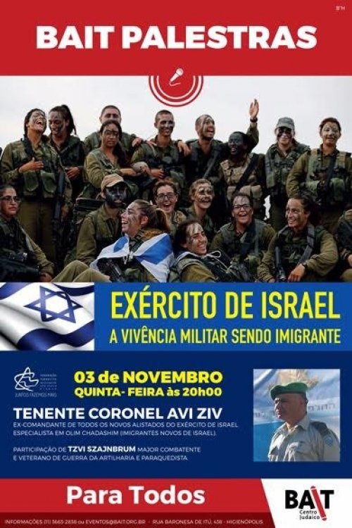 Bait Palestras: Exército de Israel - A Vivência Militar sendo Imigrante - 5af 03/Nov