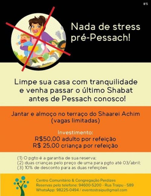 Shaarei Achim Perdizes: Jantar e Almoço do Shabat Anterior a Pessach