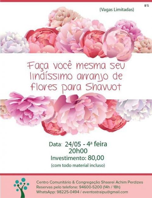 Shaarei Achim Perdizes: Faça Você Mesma seu Arranjo Floral