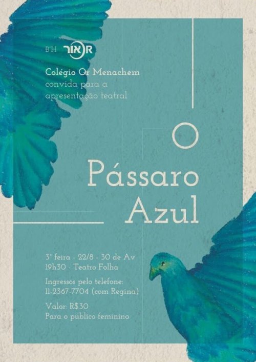 "O Pássaro Azul" - Apresentação Teatral do Colégio Or Menachem para Público Feminino