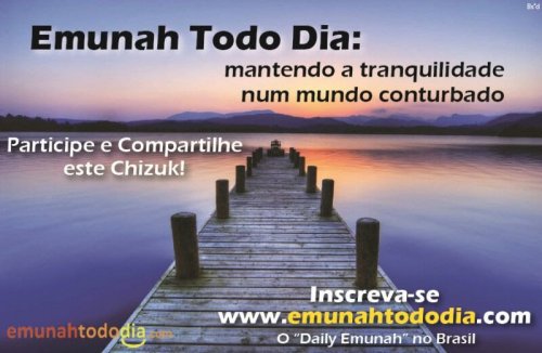 Emunah Todo Dia: Mantendo a Tranquilidade em um Mundo Conturbado