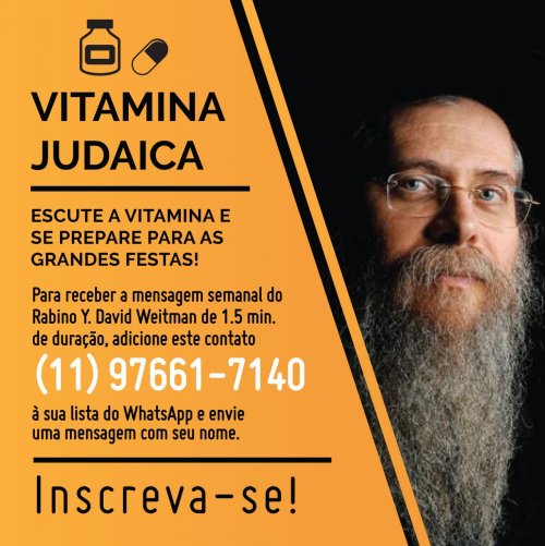 Vitamina Judaica - Receba Áudios Semanais do R. David Weitman por Whatsapp