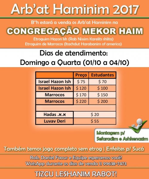 Venda de Arbaat Haminim na Mekor Haim, com o R. Daniel Faour e Equipe