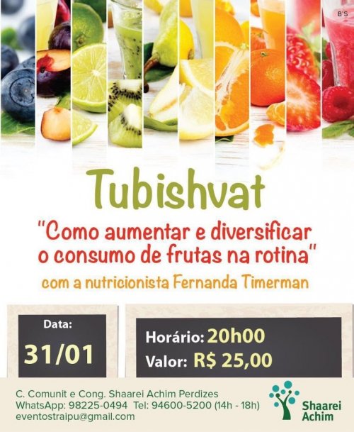 Shaarei Achim Perdizes: Tu Bishvat - "Como aumentar e diversificar o consumo de frutas na rotina"